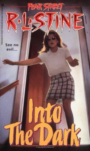 Into the Dark (Fear Street Series #49) by R. L. Stine