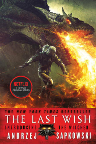 The Last Wish: Introducing the Witcher — Paperback By Sapkowski, Andrzej — GOOD