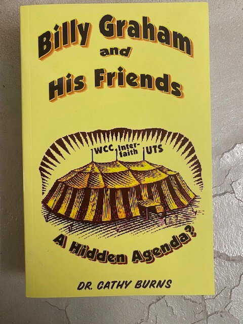 BILLY GRAHAM & HIS FRIENDS BY CATHY BURNS 4TH PRINTING 2013 BOOK — FREE SHIPPING