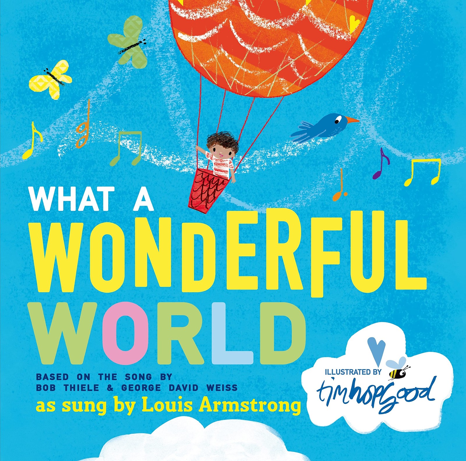 What a Wonderful World — Hopgood, Tim|Weiss, George David|Thiele, Bob — Like…