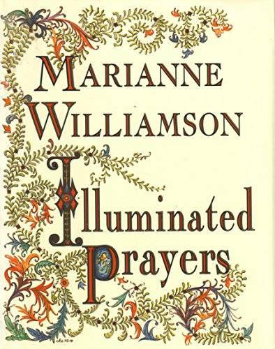 Illuminated Prayers — Hardcover By Marianne Williamson — GOOD