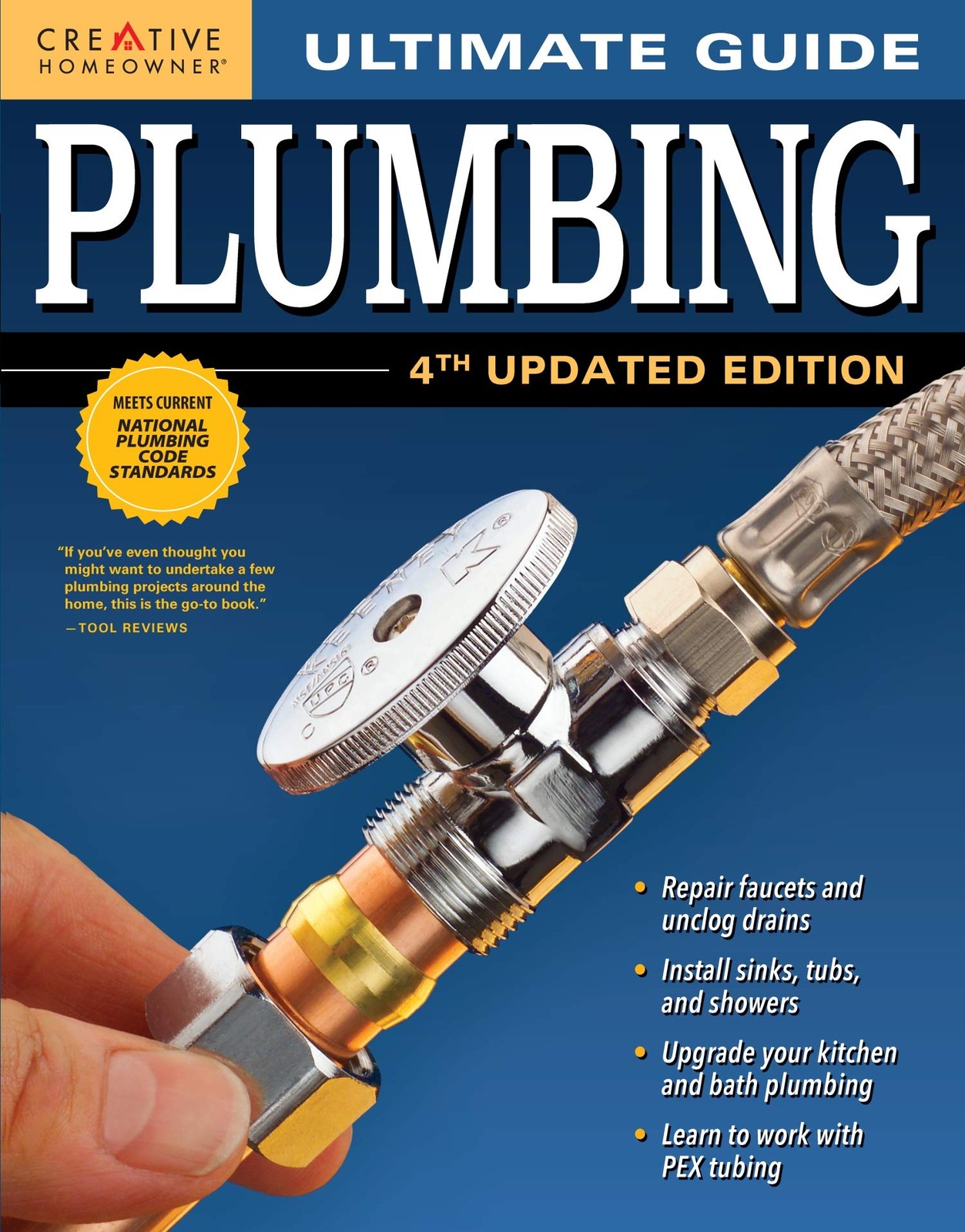 Ultimate Guide: Plumbing, 4th Updated Edition (Creative Homeowner) 800+ Phot…