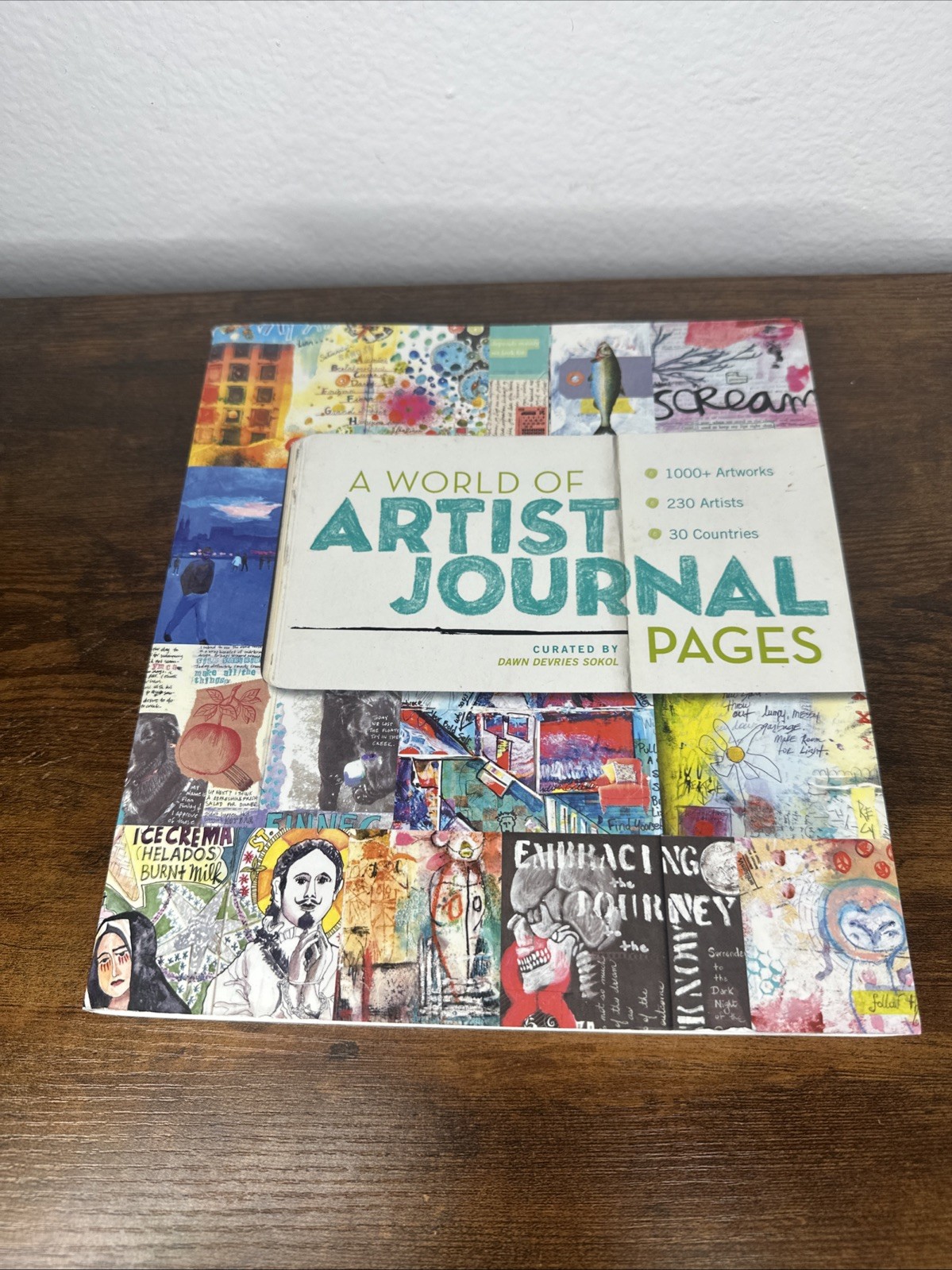 World of Artist Journal Pages : 1000+ Artworks 230 Artists 30 Countries by Sokol
