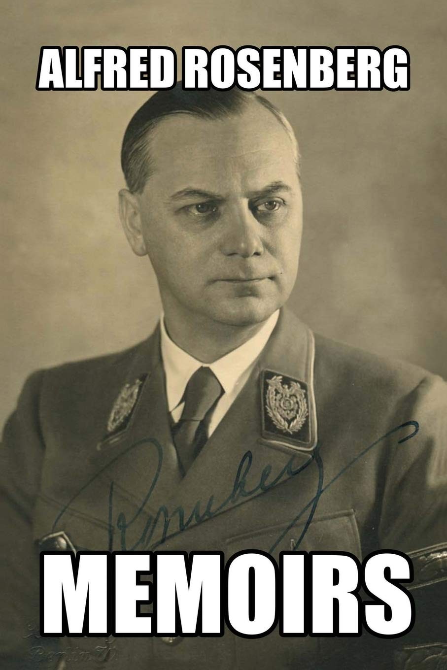 Memoirs — Rosenberg, Alfred — Good — See condition notes