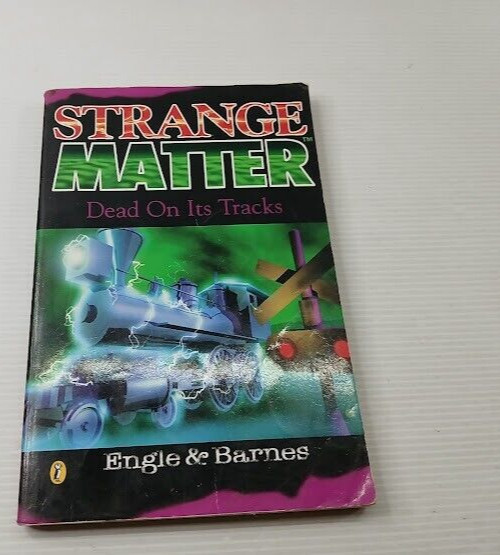 Strange Matter 12 Dead On Its Tracks — Engle & Barnes