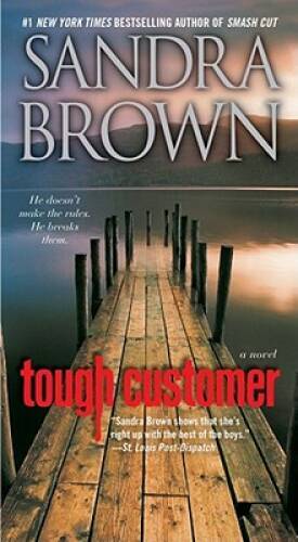 Tough Customer: A Novel — Mass Market Paperback By Brown, Sandra — GOOD