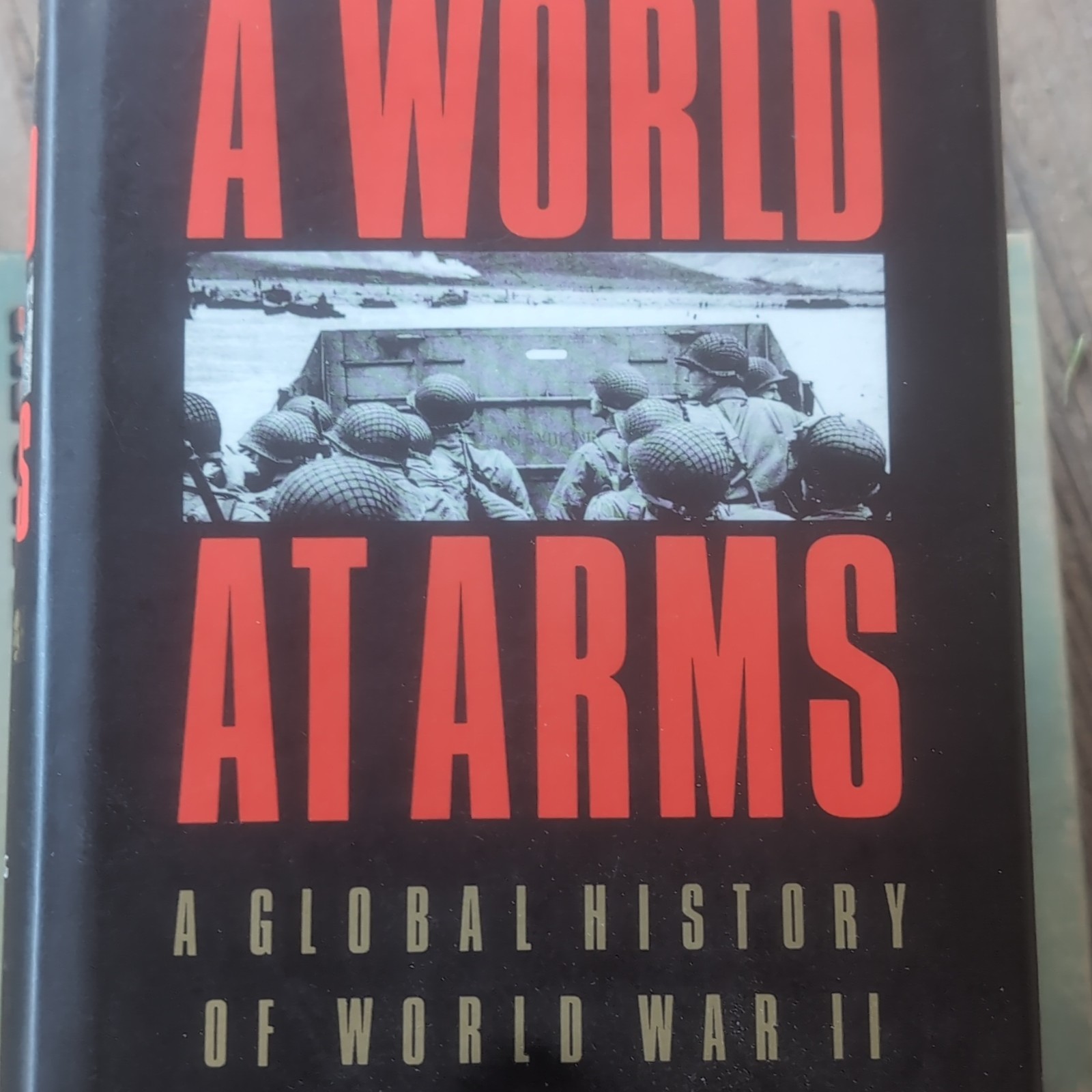 Cambridge University Press Weinberg A World at Arms HC 1st Ed WWII History