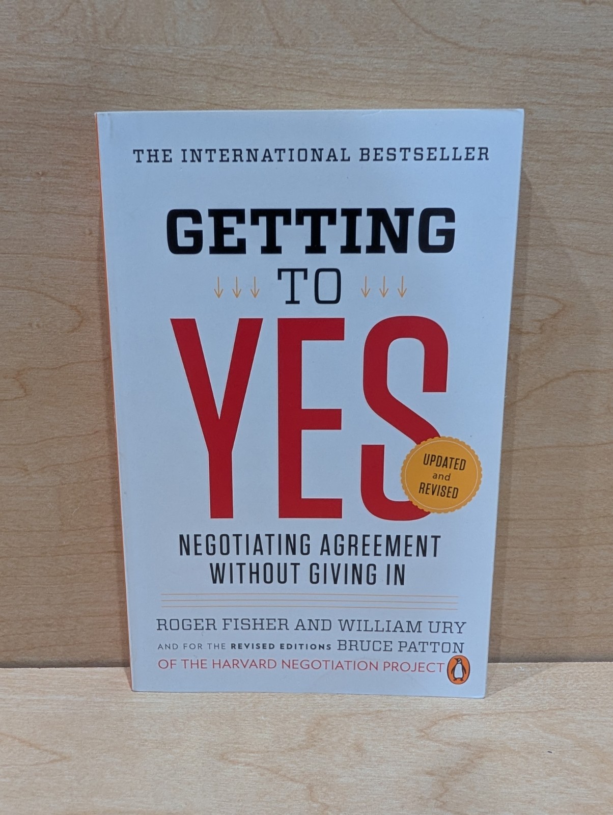 Getting to Yes: How to Negotiate Agreement Without Giving In — VERY GOOD
