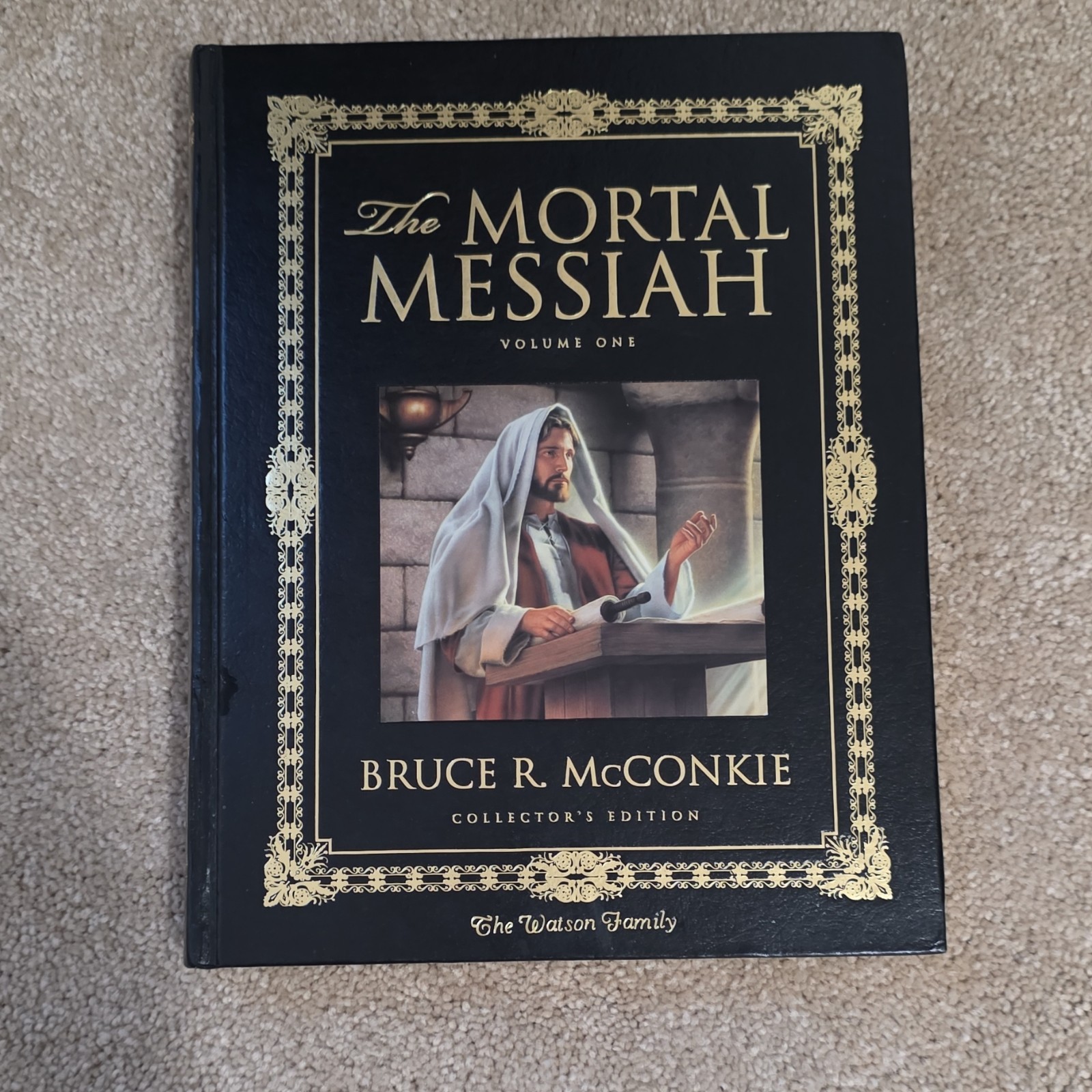 The Mortal Messiah Volume One Bruce R. McConkie Hardcover Collector’s Edition