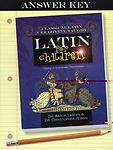 Latin for Children, Primer B Answer Key by Aaron Larsen and Christopher…