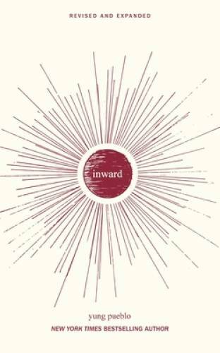 Inward — Paperback By Pueblo, Yung — VERY GOOD