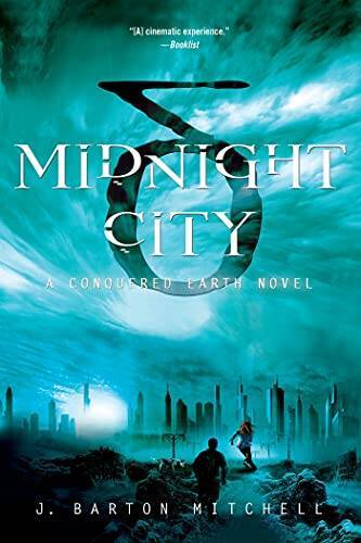 Midnight City: A Conquered Earth Novel (The Conquered Earth Series) — GOOD