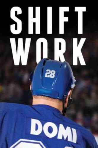 Shift Work — Hardcover By Domi, Tie — VERY GOOD