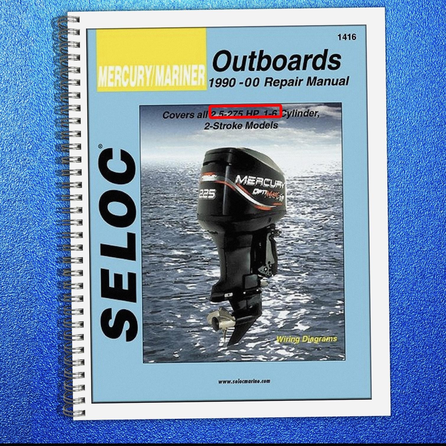MERCURY MARINER 25-275 HP Outboard Service Manual 1990-2000 — LOOP BOUND