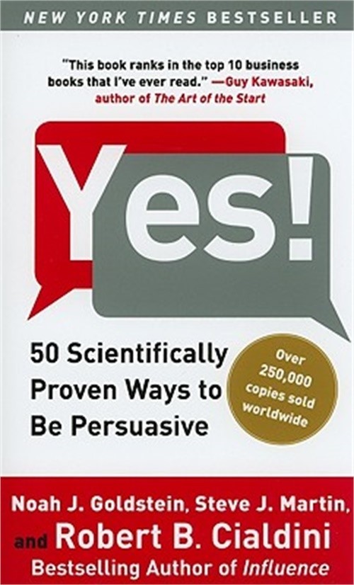 Yes!: 50 Scientifically Proven Ways to Be Persuasive (Paperback or Softback)
