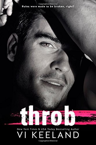 THROB By Vi Keeland *Excellent Condition*