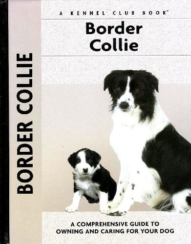 Border Collie (Comprehensive Owner’s Guide) — Hardcover — VERY GOOD