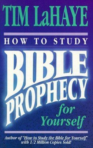 How to Study Bible Prophecy for Yourself — 9780890818176, paperback, LaHaye