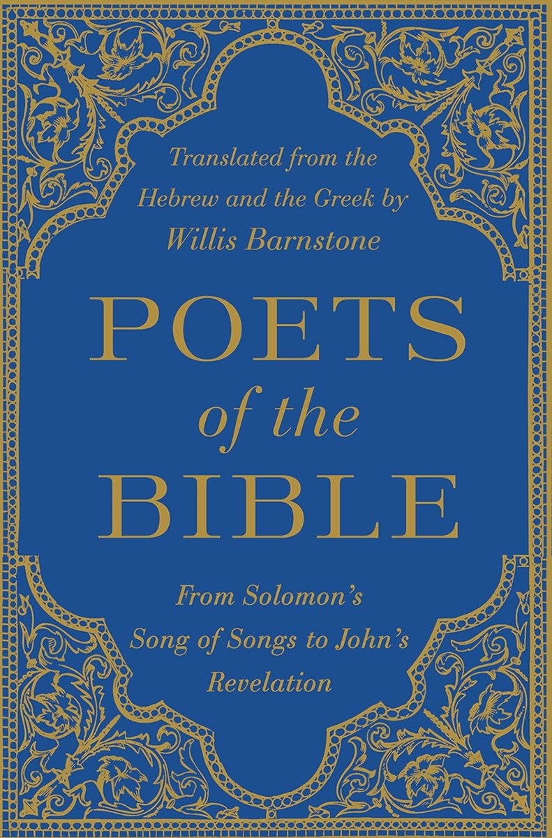 Poets of the Bible: From Solomon’s Song of Songs to John’s Revelation