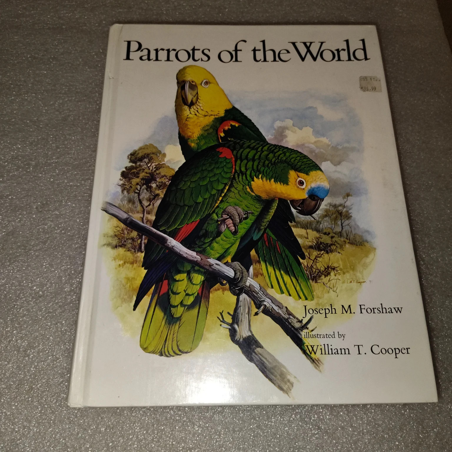Parrots of the World Joseph Forshaw 1977 Illustrated Ornithology T.F.H