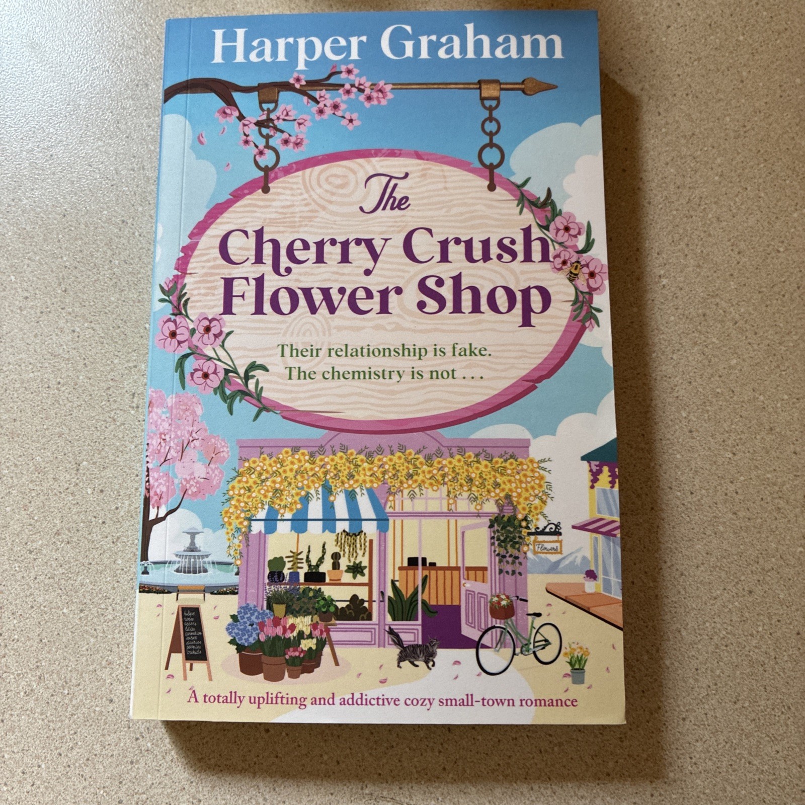 The Cherry Crush Flower Shop: A totally uplifting and addictive cozy small-to…