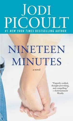 Nineteen Minutes: A novel — Mass Market Paperback By Picoult, Jodi — GOOD