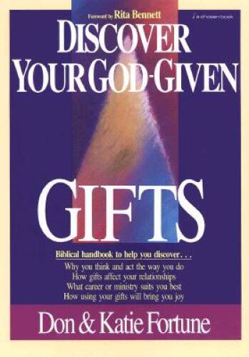 Discover Your God-Given Gifts — Paperback By Fortune, Don — VERY GOOD