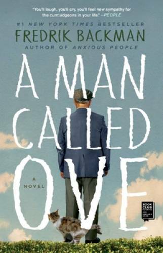 A Man Called Ove: A Novel — Paperback By Backman, Fredrik — VERY GOOD