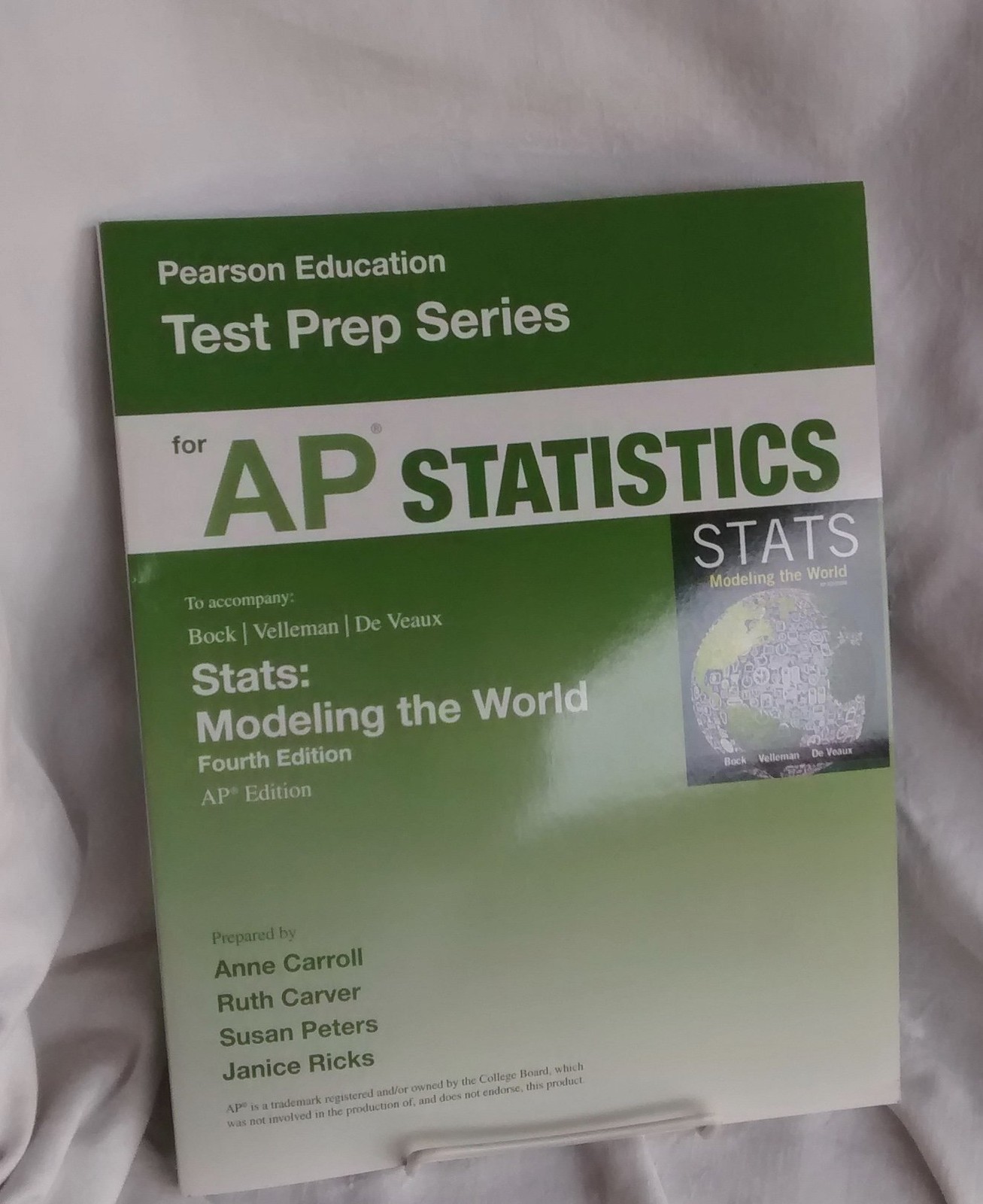 Pearson Education AP Test Prep: Statistics, 4th Edition To Accompany Stats: …