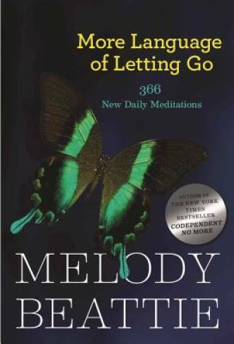 More Language of Letting Go: 366 New Daily Meditations (Hazelden Med — VERY GOOD
