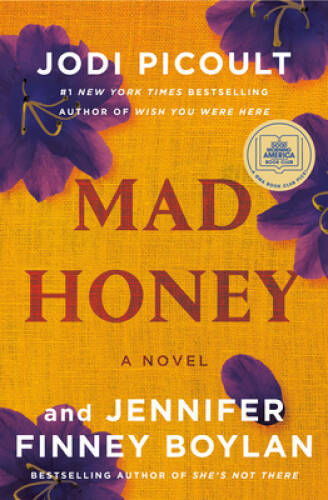 Mad Honey: A Novel — Hardcover By Picoult, Jodi — VERY GOOD