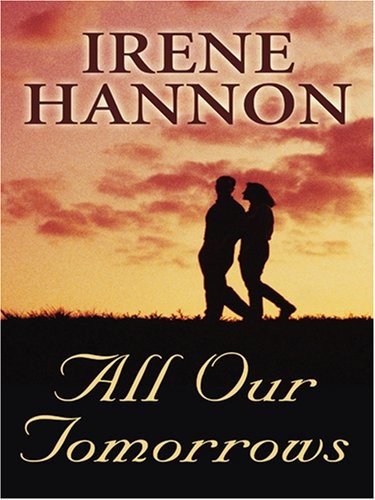 All Our Tomorrows (Love Inspired #357)