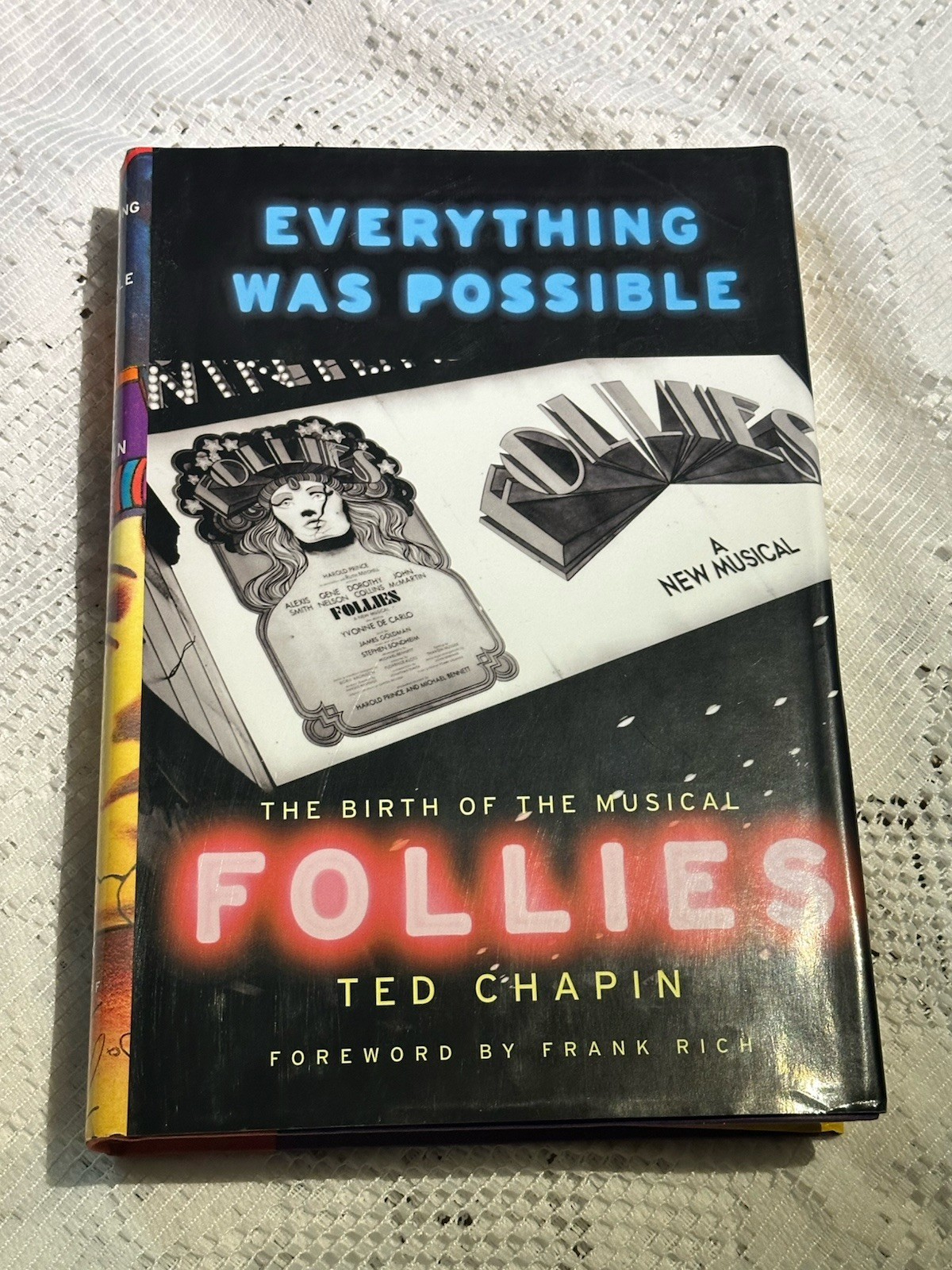 Everything Was Possible: The Birth of the Musical Follies by Ted Chapin (2003)