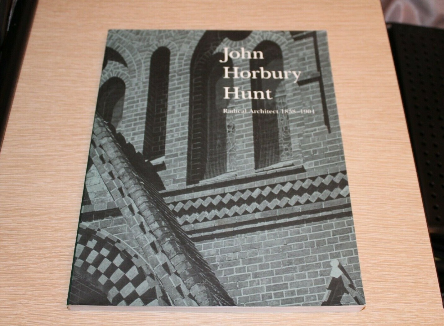 John Horbury Hunt : Radical Architect 1838-1904 by Lesley Muir and Peter…