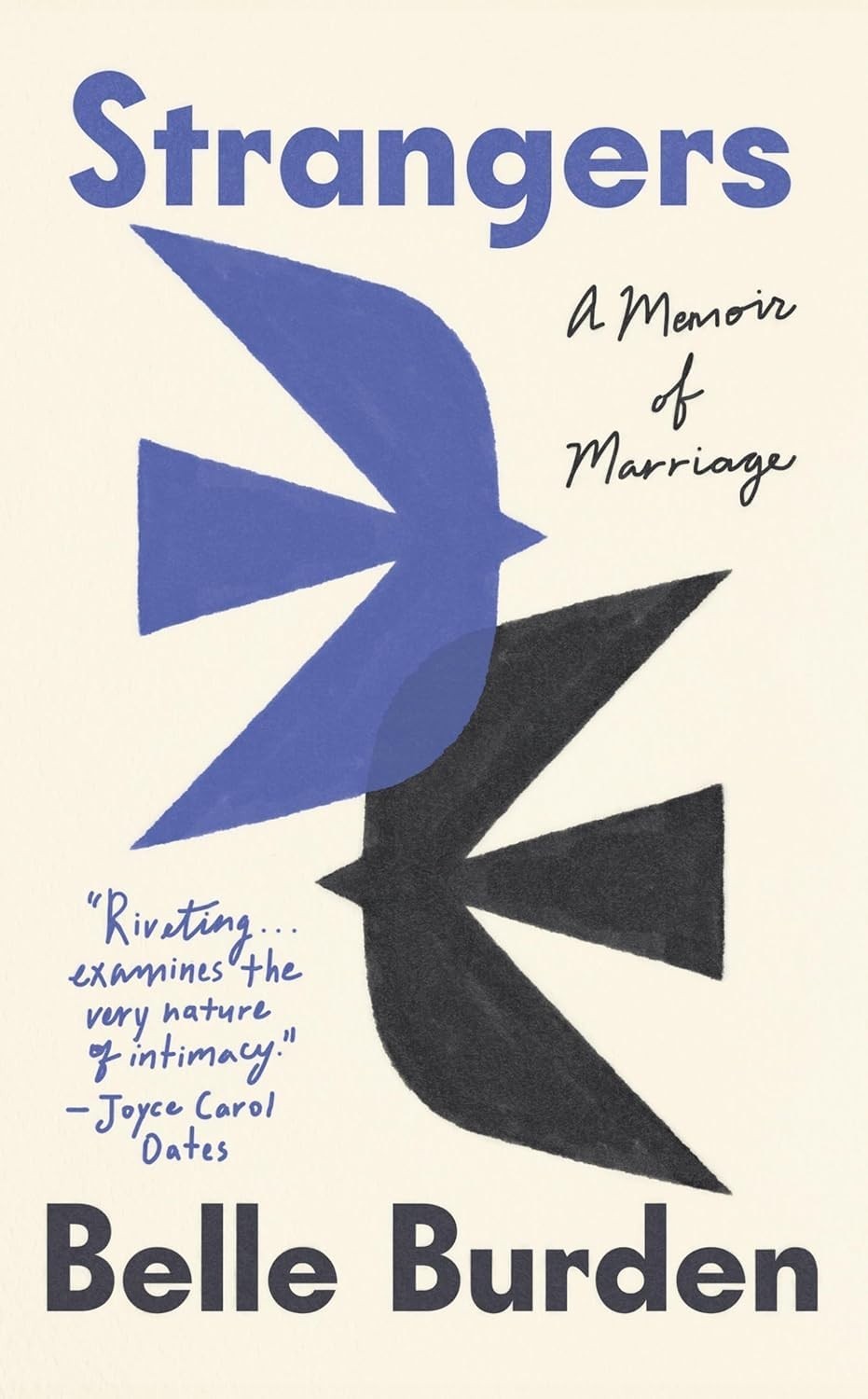 Strangers: A Memoir of Marriage Paperback by Belle Burden paperback