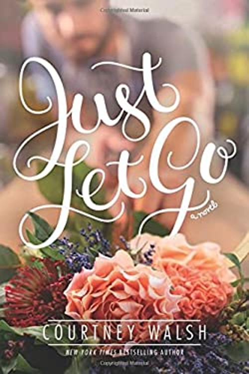 Just Let Go Paperback Courtney Walsh