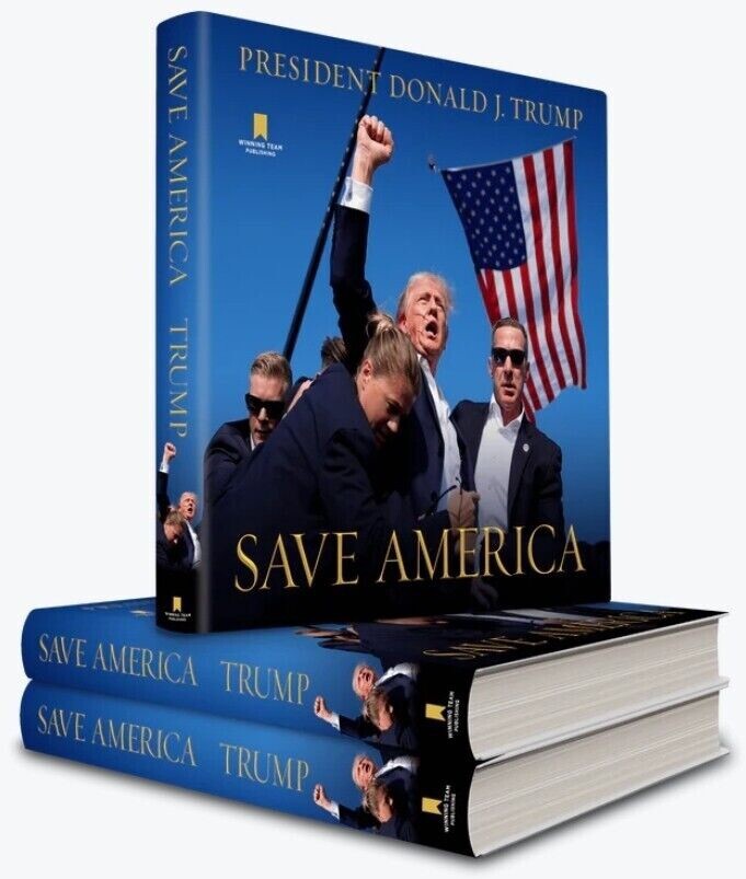 Donald J. Trump Save America Hardcover Book 2024 MAGA Make America Great Again