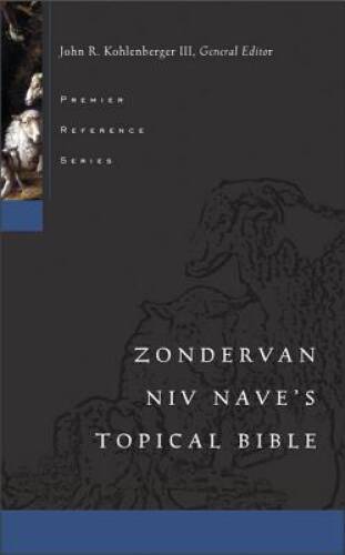 Zondervan NIV Naves Topical Bible — Hardcover — GOOD
