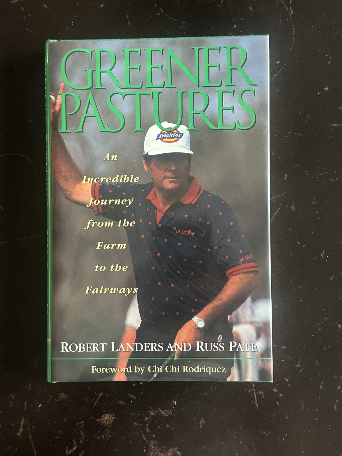 Greener Pastures by Robert Landers & Russ Pate 1995 1st Edition HC Book Signed