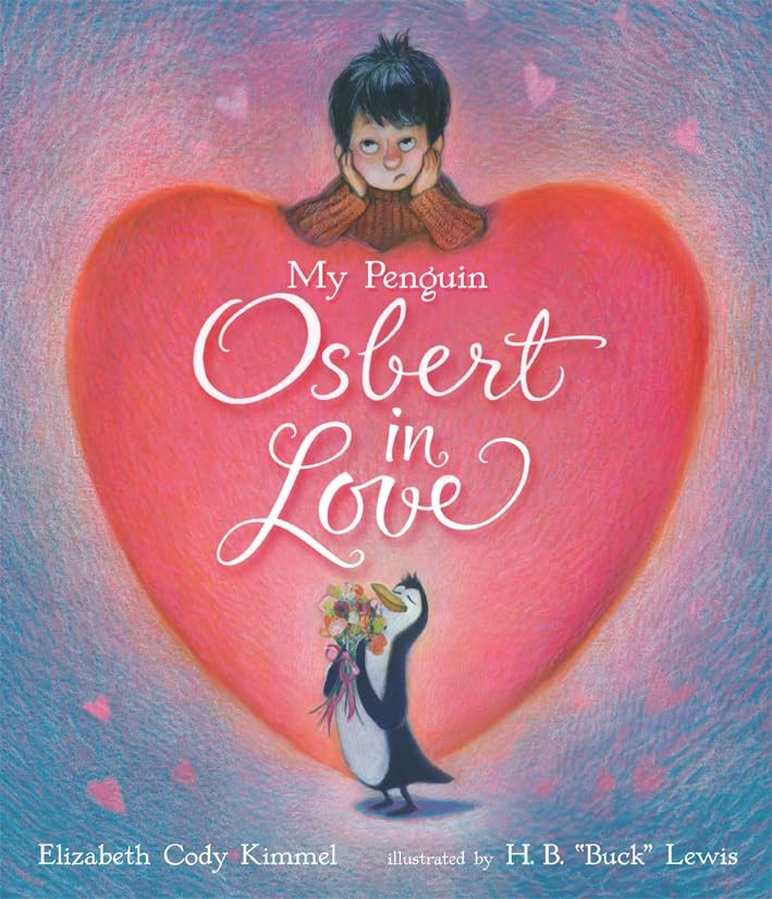 My Penguin Osbert in Love by Cody Kimmel, Elizabeth Hardback Book The Fast Free