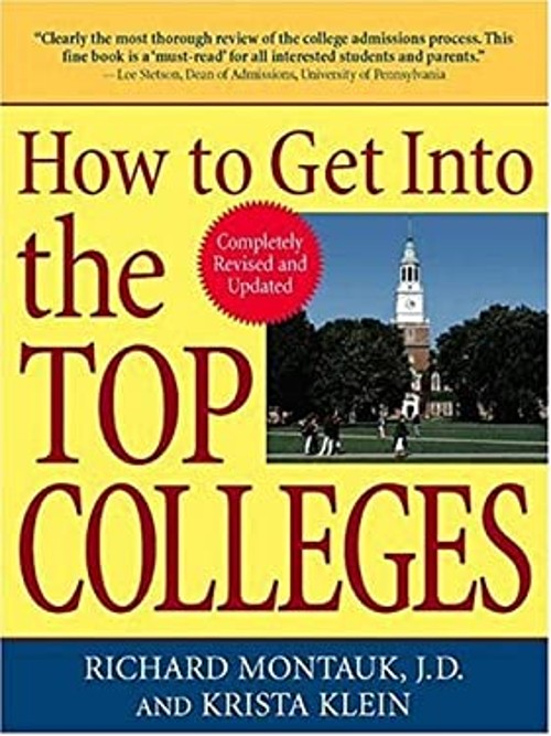How to Get into the Top Colleges Paperback