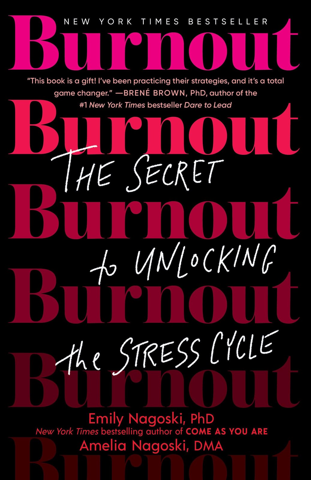 Burnout: The Secret to Unlocking the Stress Cycle — paperback Nagoski PhD, E…