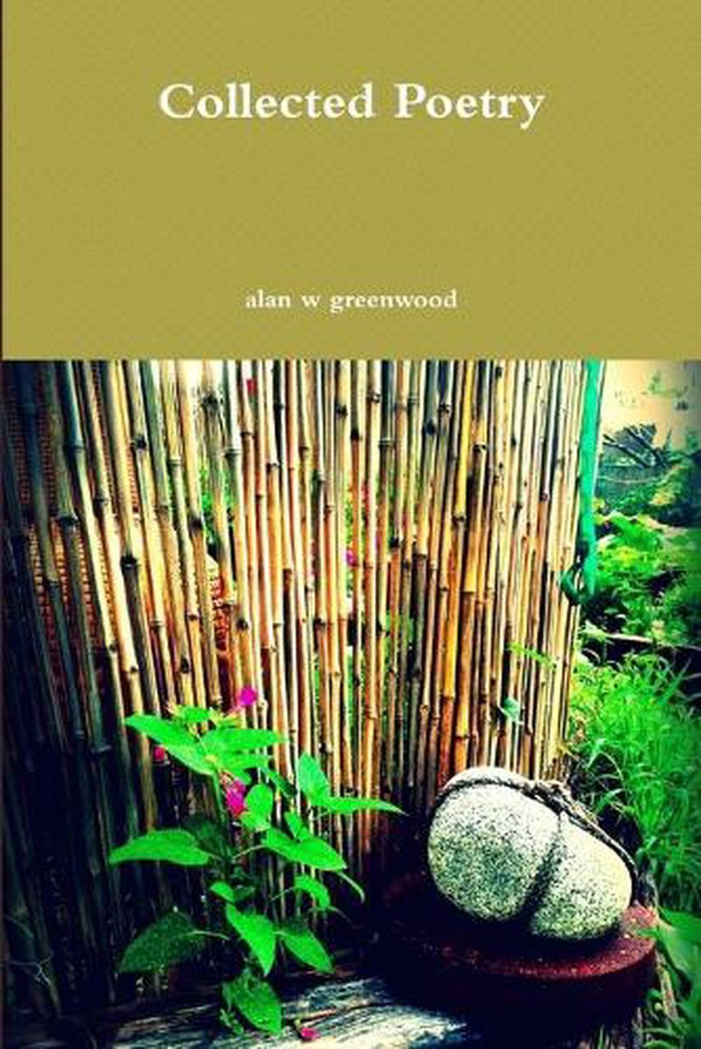 Collected Poetry by alan W. greenwood (English) Paperback Book