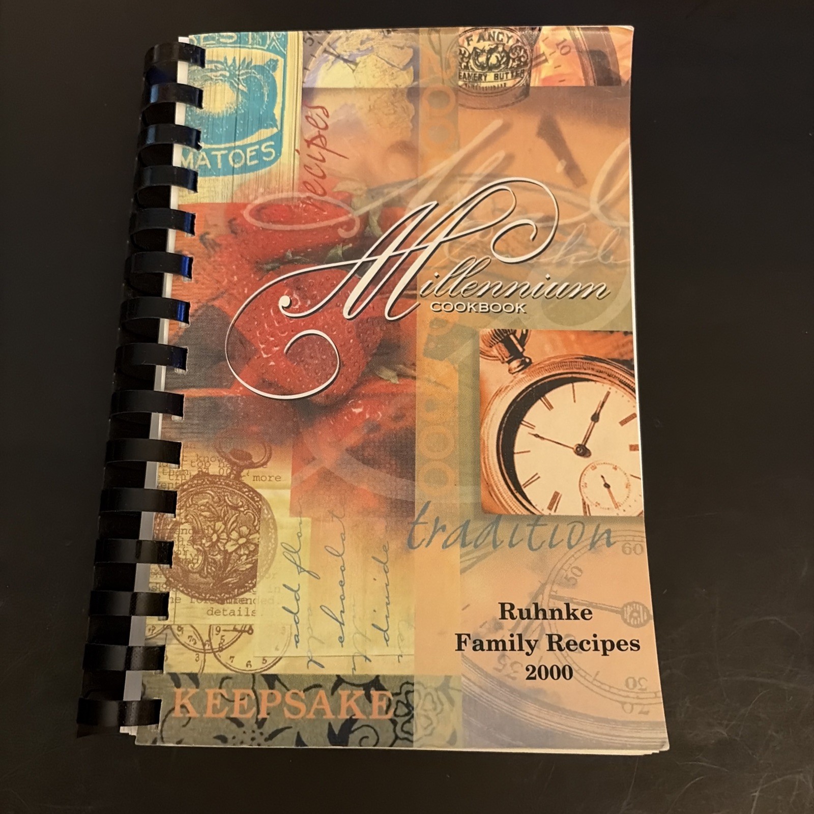 Ruhnke Family Recipes 2000 Millennium Cookbook ~ 210 Pages
