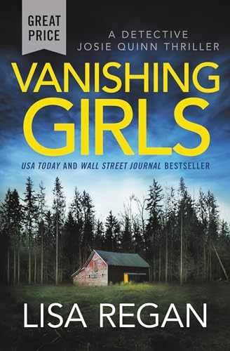 Vanishing Girls (Detective Josie Quinn, — Paperback, by Regan Lisa — Very Good