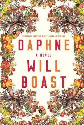 Daphne: A Novel — Paperback By Boast, Will — GOOD