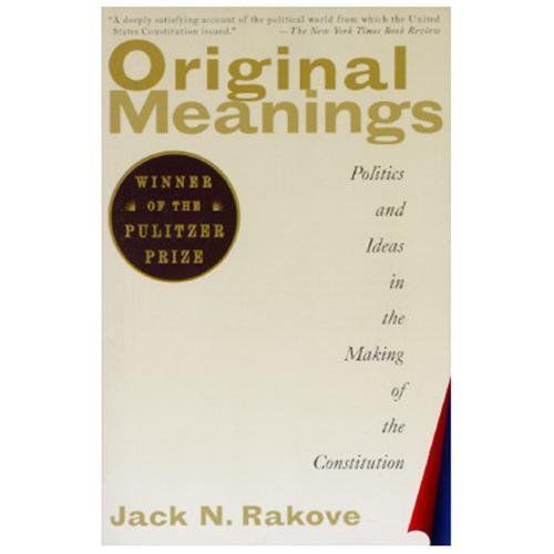 Original Meanings: Politics and Ideas in t- 0679781218, Jack N Rakove, paperback