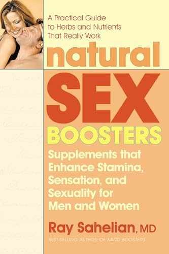 Natural Sex Boosters: Supplements that — Paperback, by Sahelian Ray — Very Good