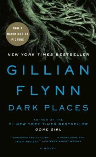Dark Places — Paperback By Flynn, Gillian — GOOD