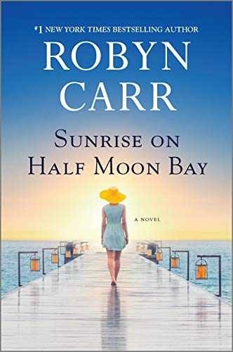 Sunrise on Half Moon Bay — Hardcover, by Carr Robyn — Very Good b